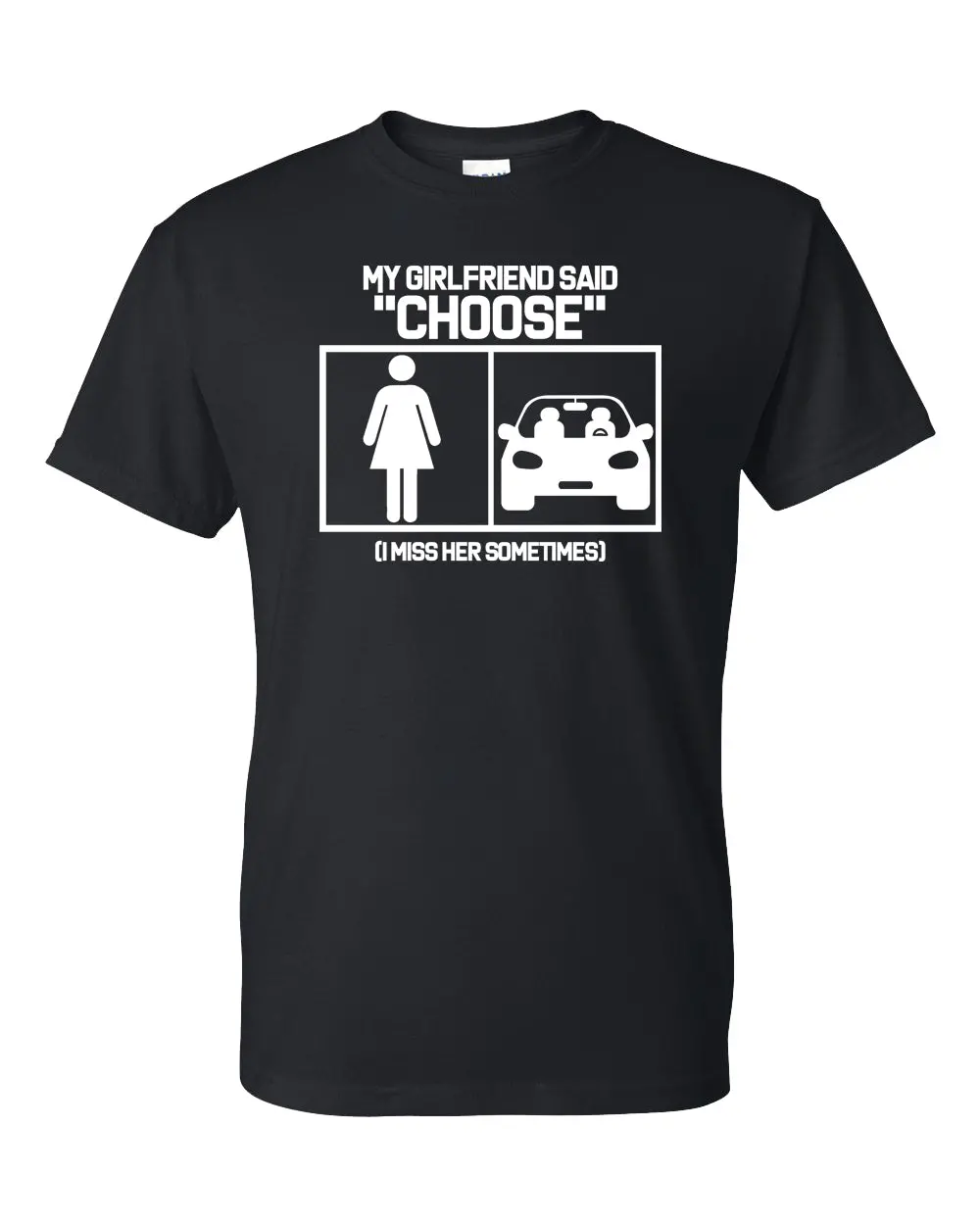 Men's Short Sleeve Graphic T-Shirt | My Girlfriend Said Choose 2