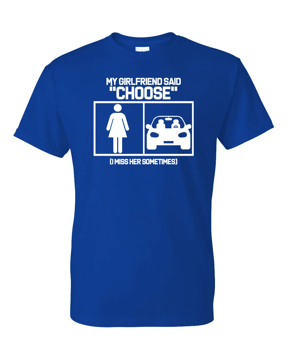 Men's Short Sleeve Graphic T-Shirt | My Girlfriend Said Choose 4