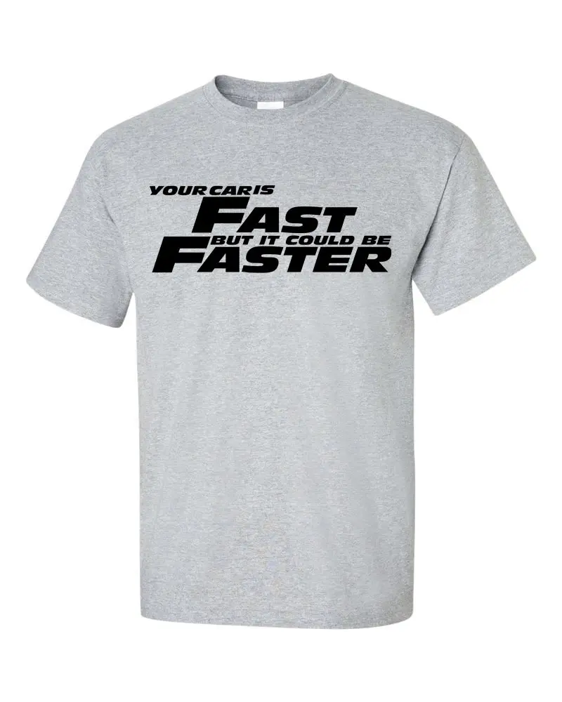 Men's Short Sleeve Graphic T-Shirt | Your Car Is Fast But It Could Be Faster 5