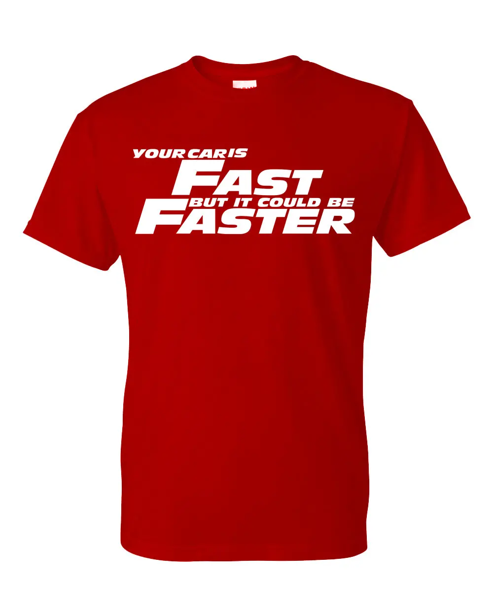 Men's Short Sleeve Graphic T-Shirt | Your Car Is Fast But It Could Be Faster 4