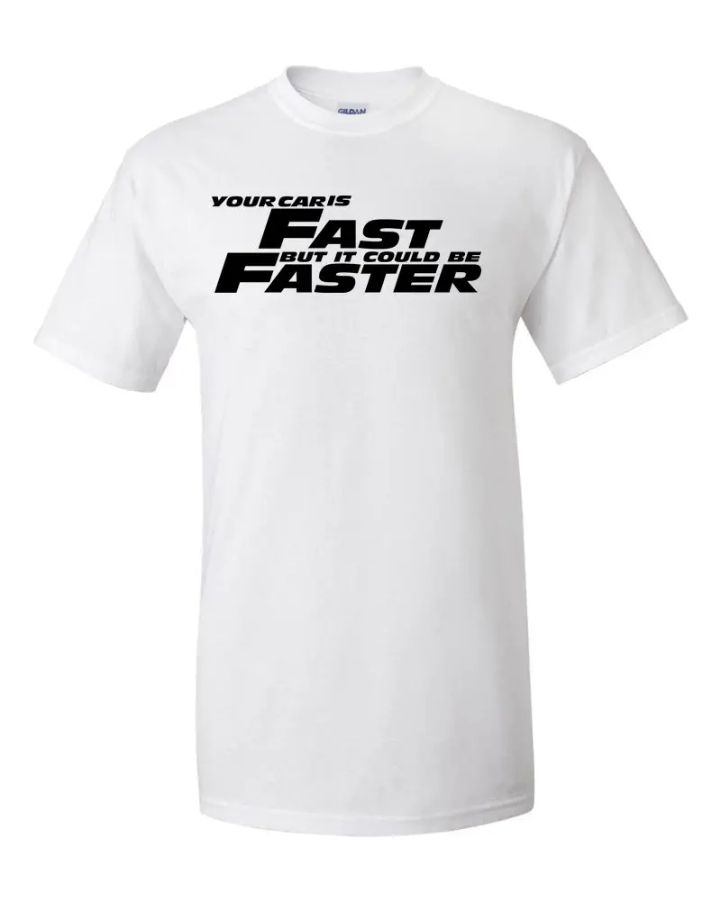 Men's Short Sleeve Graphic T-Shirt | Your Car Is Fast But It Could Be Faster 1